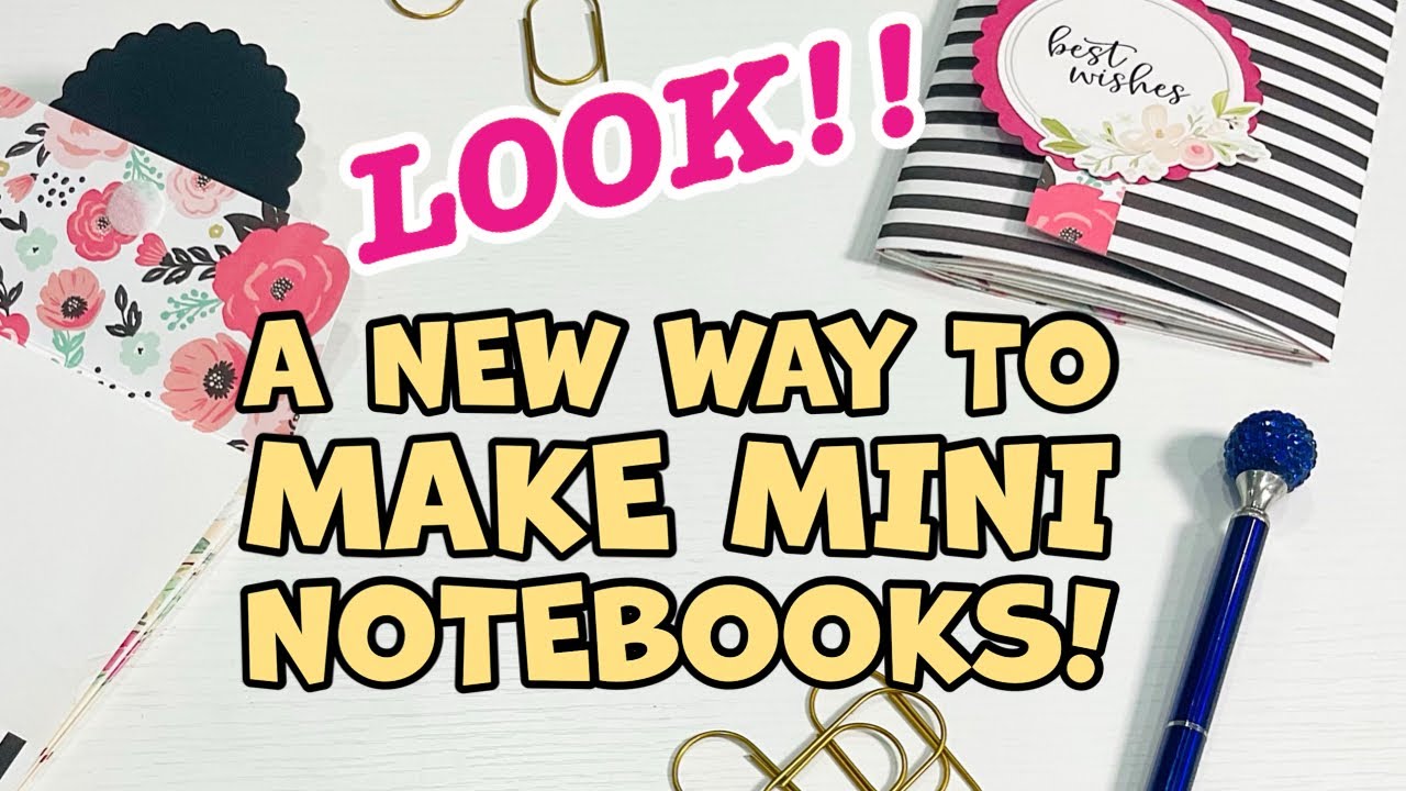CRAZY EASY MINI NOTEBOOKS you can make in UNDER 10 MINUTES!  Great For Beginner Crafters Too!
