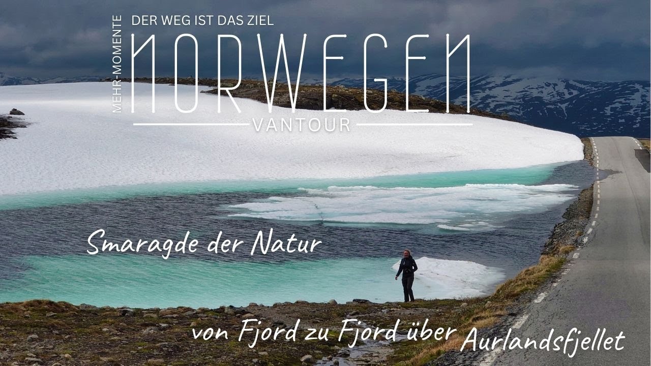 Norwegen Roadtrip 14 - Stegastein, Smaragd Juwelen im Aurlandsfjellet + Doppelfossen am Laerdalfjord