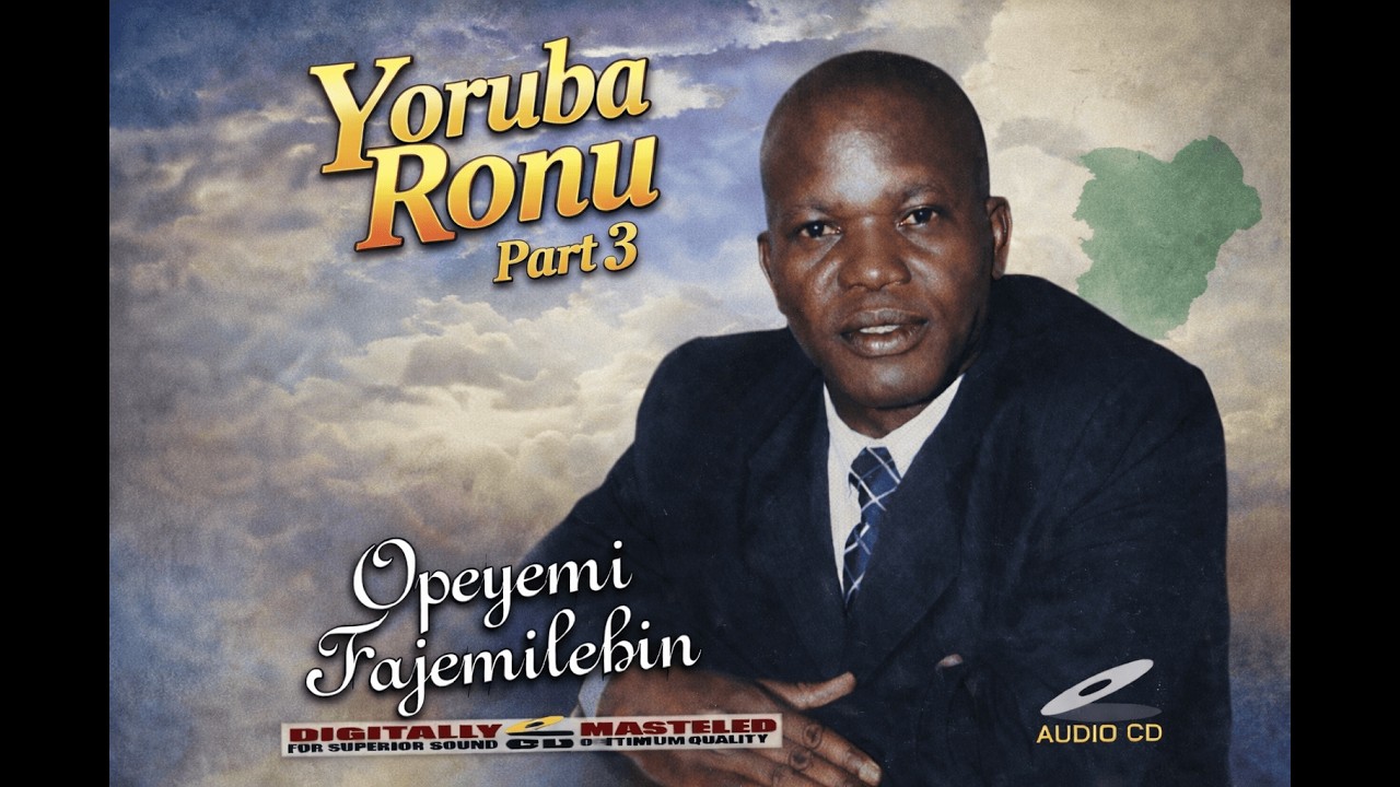 Yoruba Ronu Part 3 - Track 2