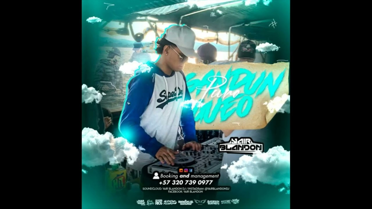 PURO SANDUNGUEO - YAIR BLANDON DJ
