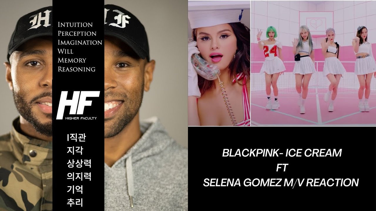 BLACKPINK - Ice Cream with Selena Gomez' MV Reaction (K-POP) Higher Faculty