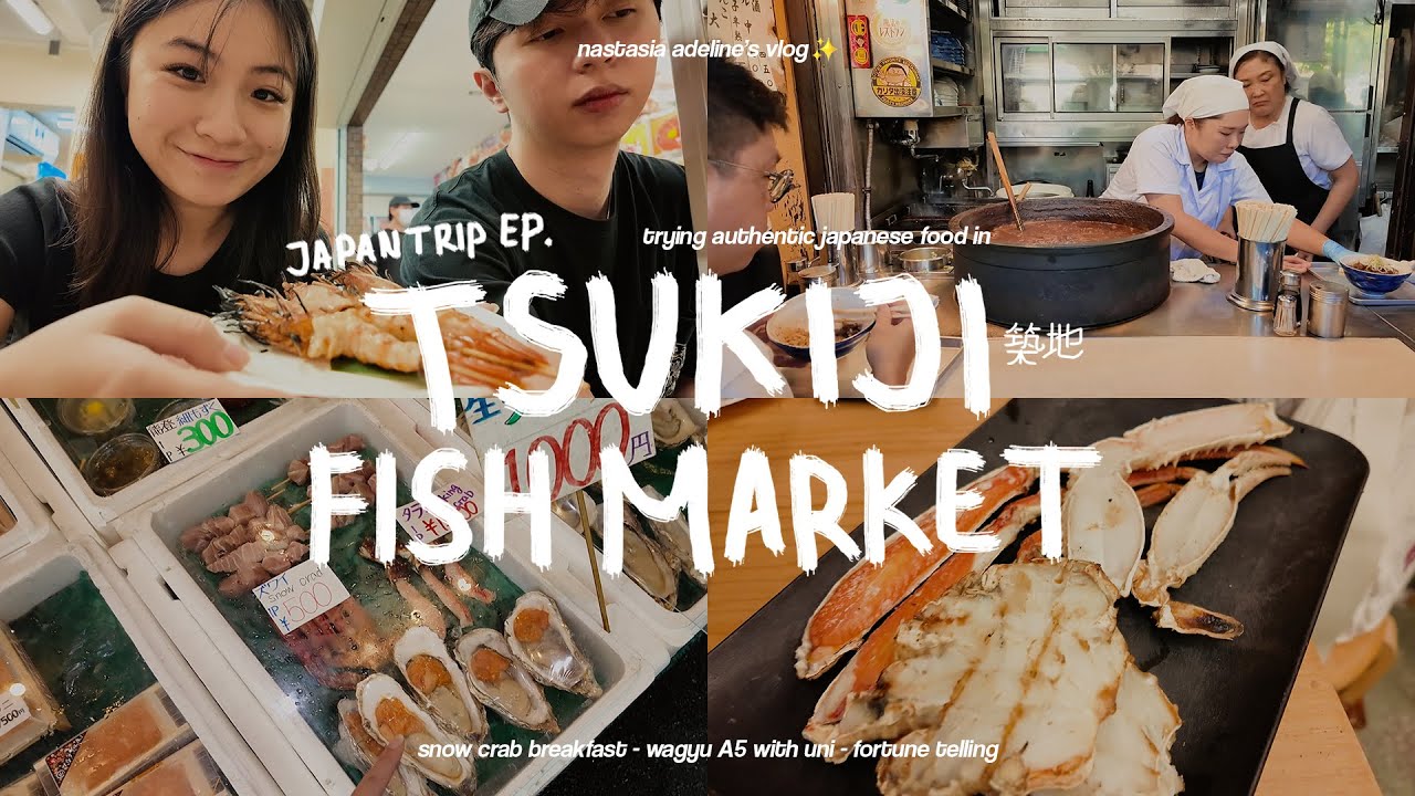 MUST VISIT DI TOKYO - TSUKIJI MARKET VLOG