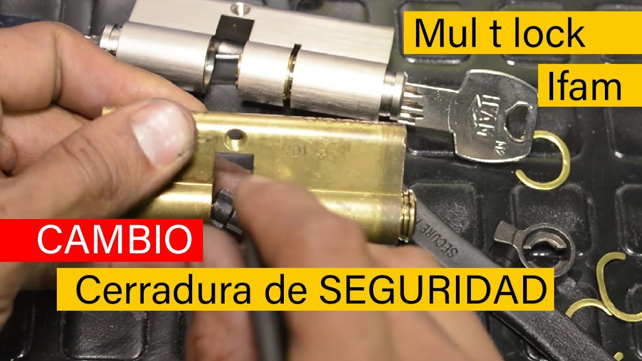 cambio de BOMBIN MUL T LOCK a IFAM Cambio de Llave de SEGURIDAD