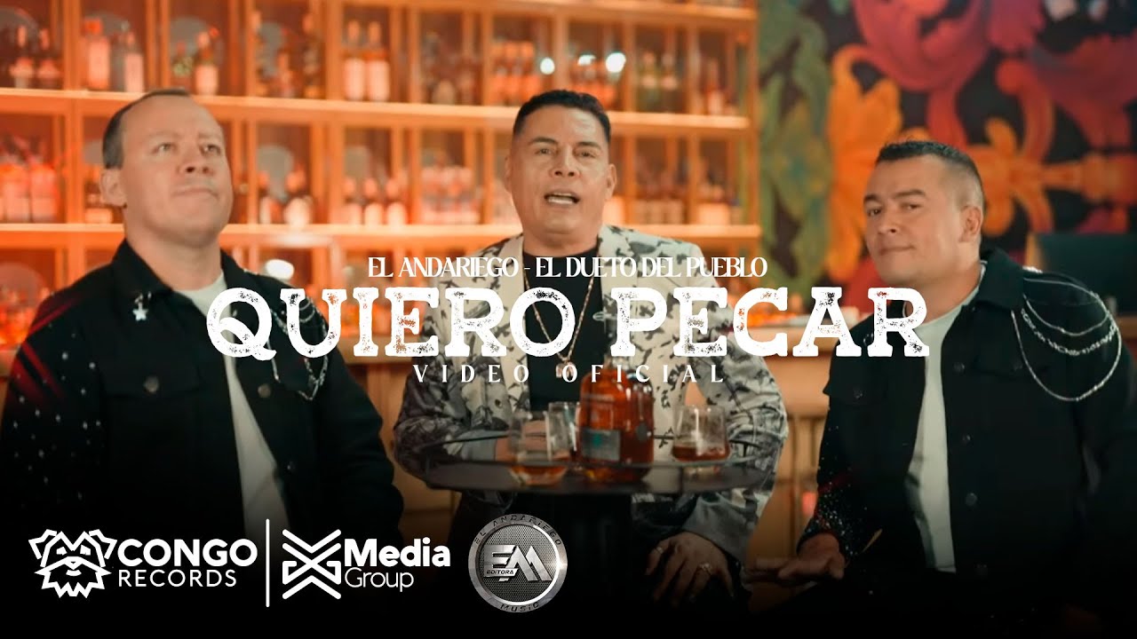Quiero Pecar - El Andariego & El Dueto Del Pueblo (Video Oficial)