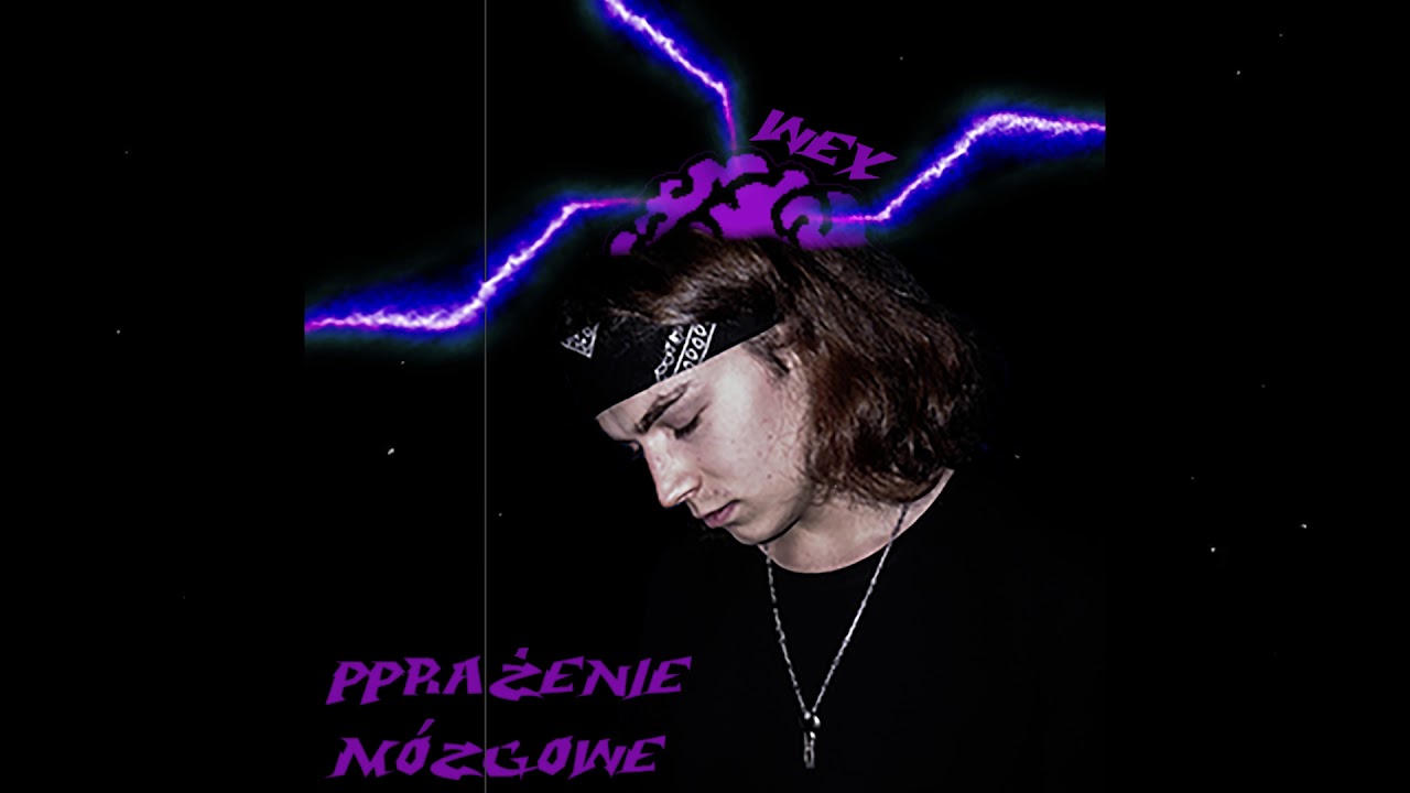 Wex - Porażenie Mózgowe (Official audio)