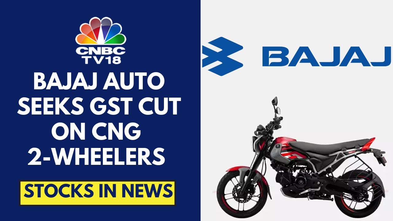 Bajaj Auto Seeks To Consider CNG EV 2-wheelers Under The EV Vehicles Category: Srcs | CNBC TV18