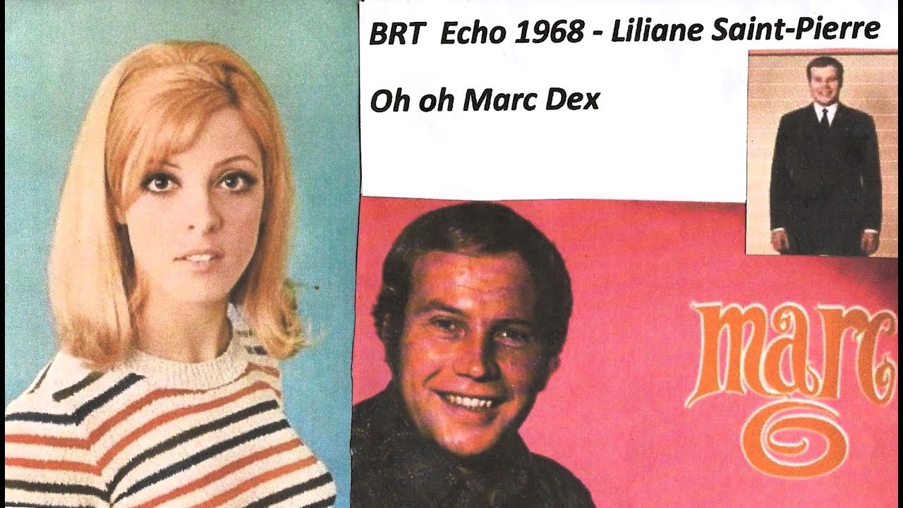 Liliane Saint Pierre  -  Oh Oh Marc Dex - BRT Echo 1968