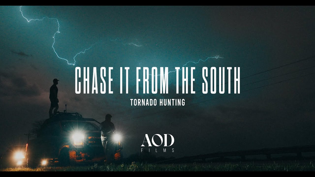 Tornado Hunting: Chase It From The South
