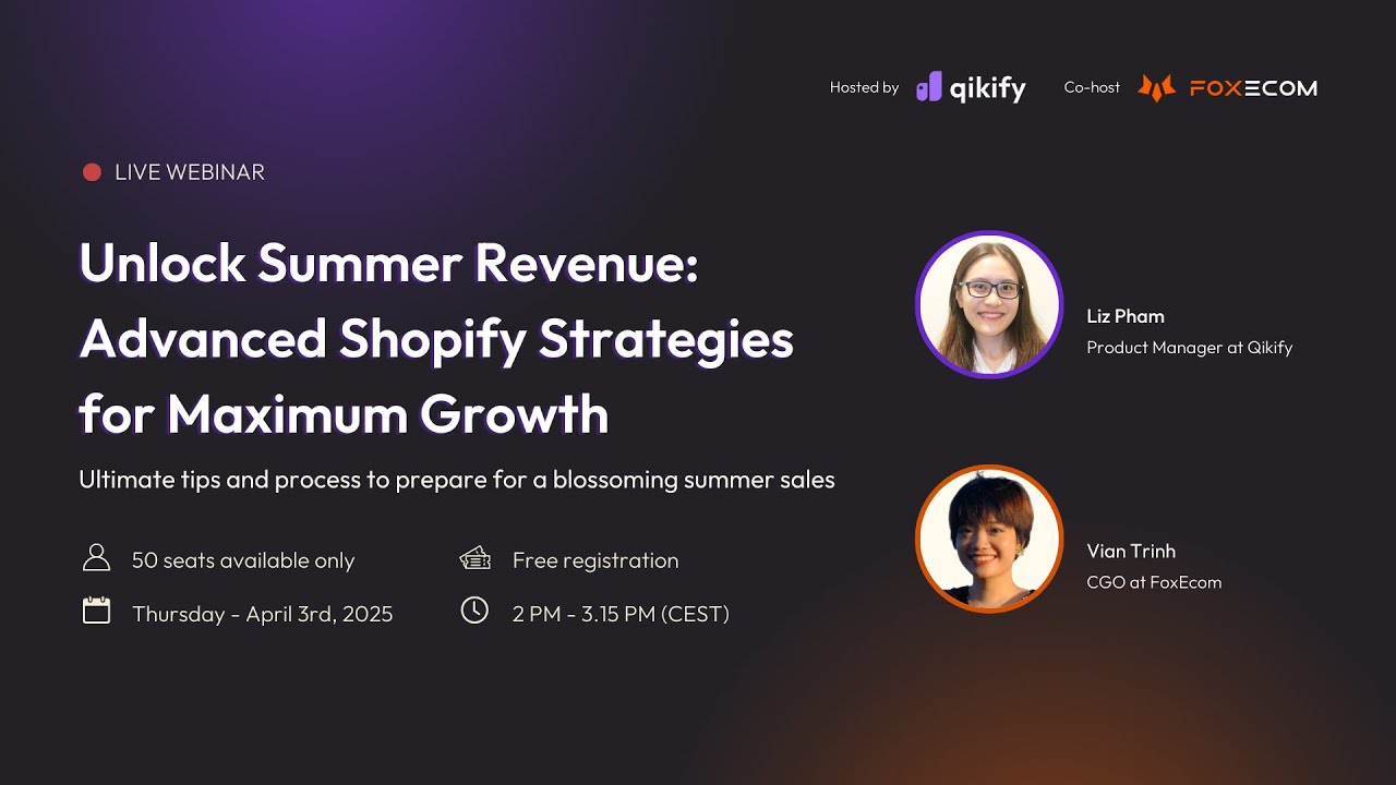 Webinar: Unlock Summer Revenue - Advanced Shopify Strategies for Maximum Growth (Full Recording)