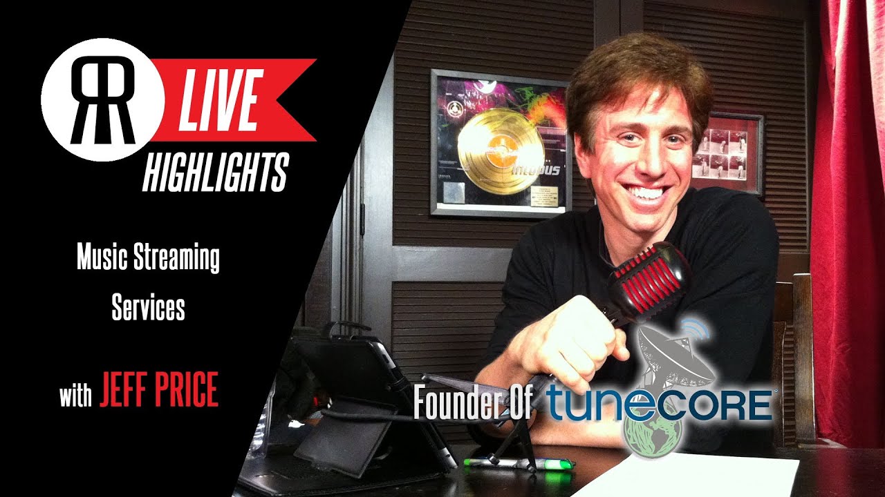 Tunecore Founder Jeff Price Talks About Music Streaming Services
