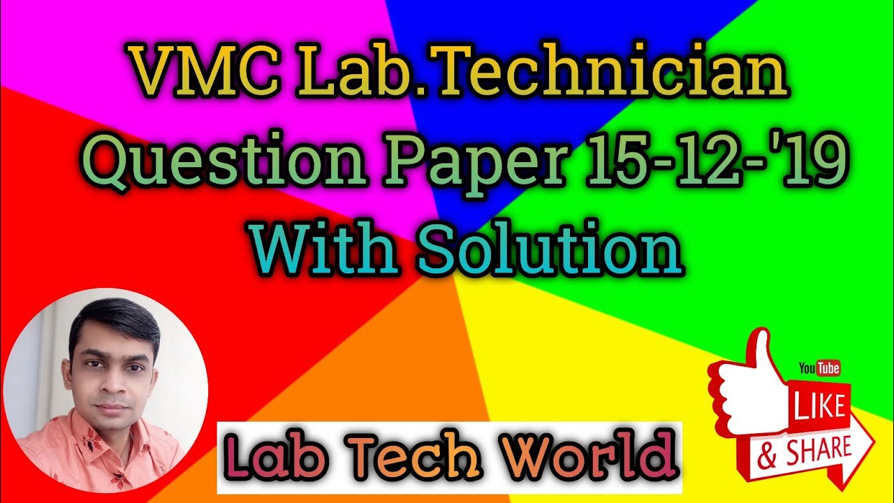 VMC Lab Technician 15-12-2019 Question Paper With Full Solution. SMC lab Technician Question Paper