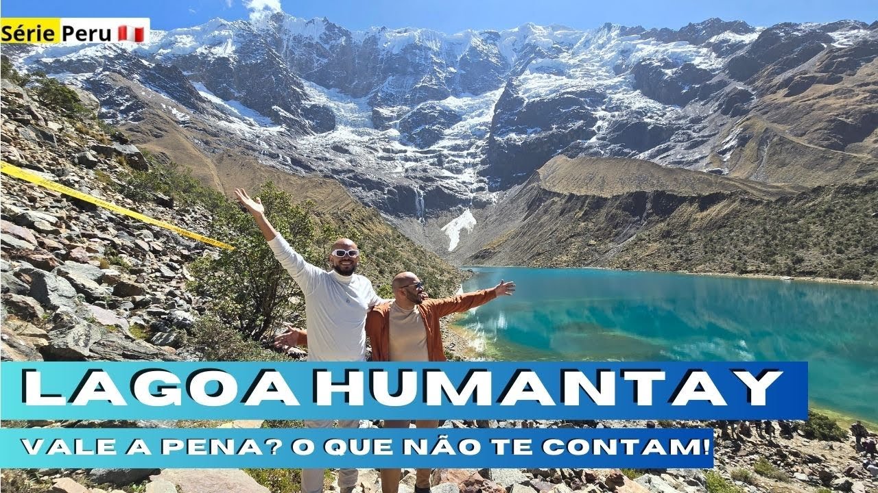 LAGUNA HUMANTAY- VALE A PENA?  O QUE NÃO TE CONTAM! O LUGAR MAIS LINDO DE CUSCO!