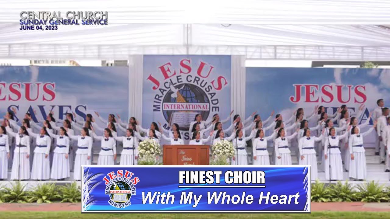 JMCIM | With My Whole Heart | Finest Choir | June 4, 2023
