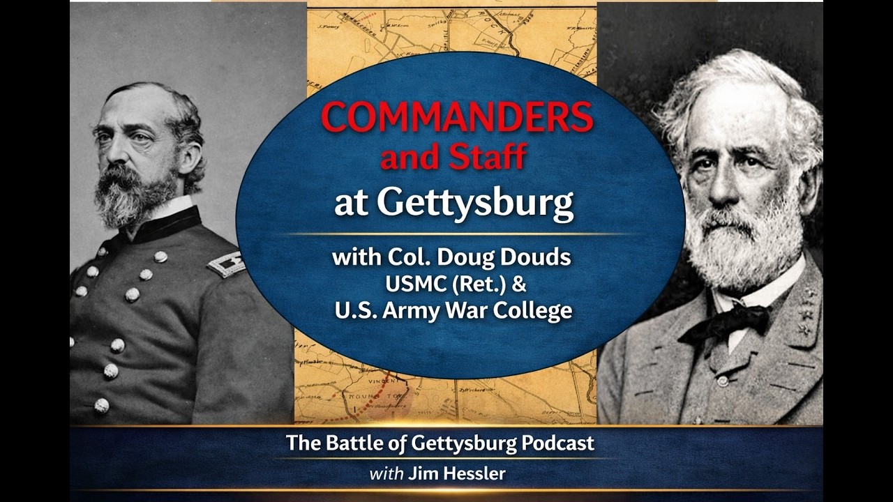 Commanders and Staff at Gettysburg with Col. Doug Douds and Jim Hessler