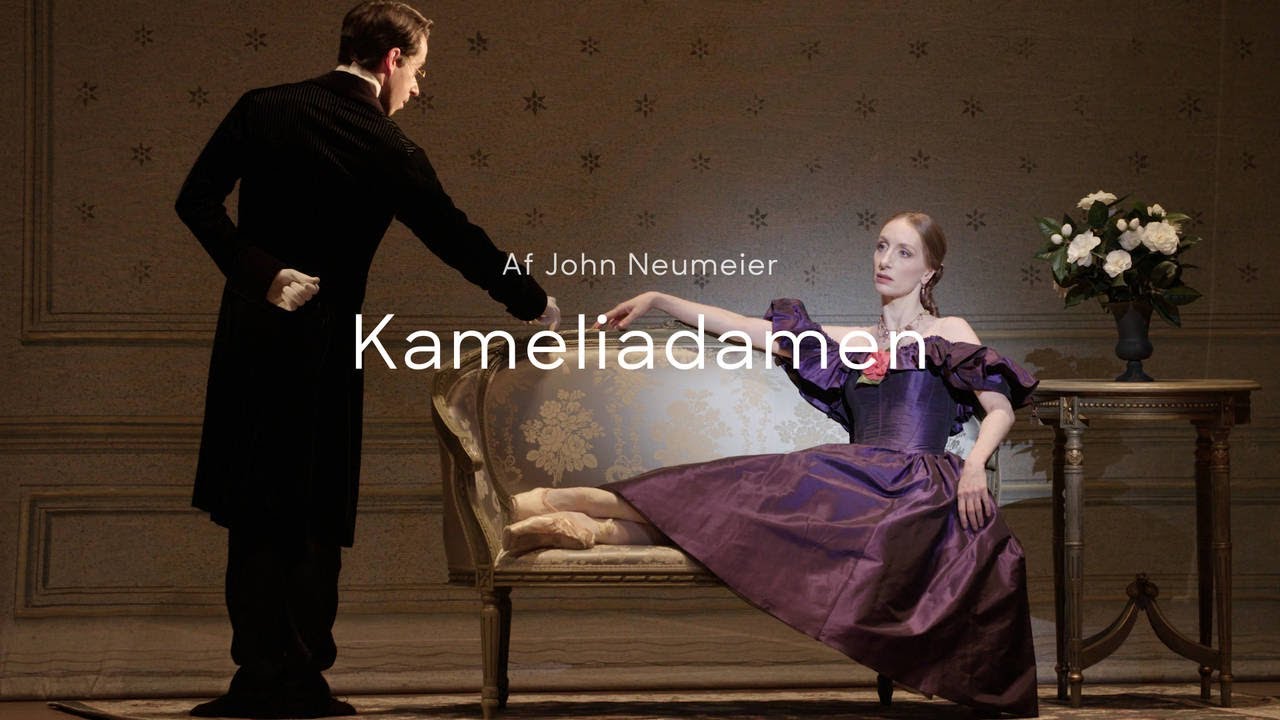 John Neumeier om Kameliadamen