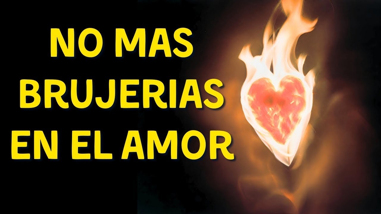 Oración para romper brujerías en el amor