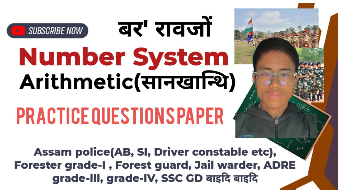 Number System II Arithmetic II In Bodo II For all competitive exam