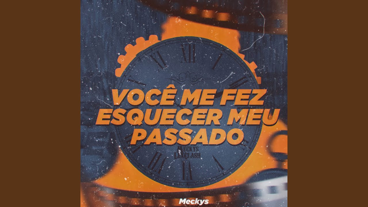 Você Me Fez Esquecer Meu Passado