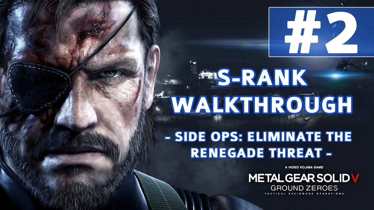 Metal Gear Solid V: Ground Zeroes &mdash; прохождение S-ранга &mdash; побочная операция: устранение угрозы ре...