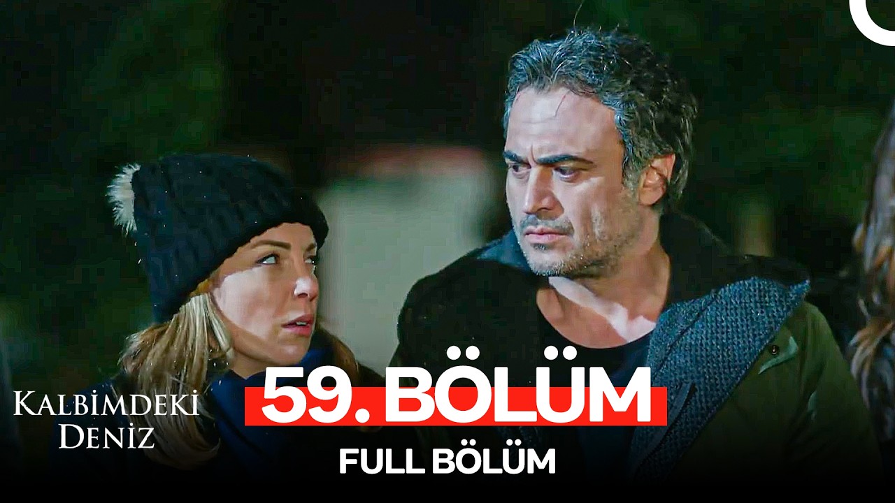 Kalbimdeki Deniz 59. Bölüm