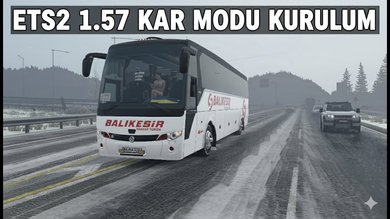 ETS2 1.57 KAR MODU   KURULUM GÜNCEL 2025