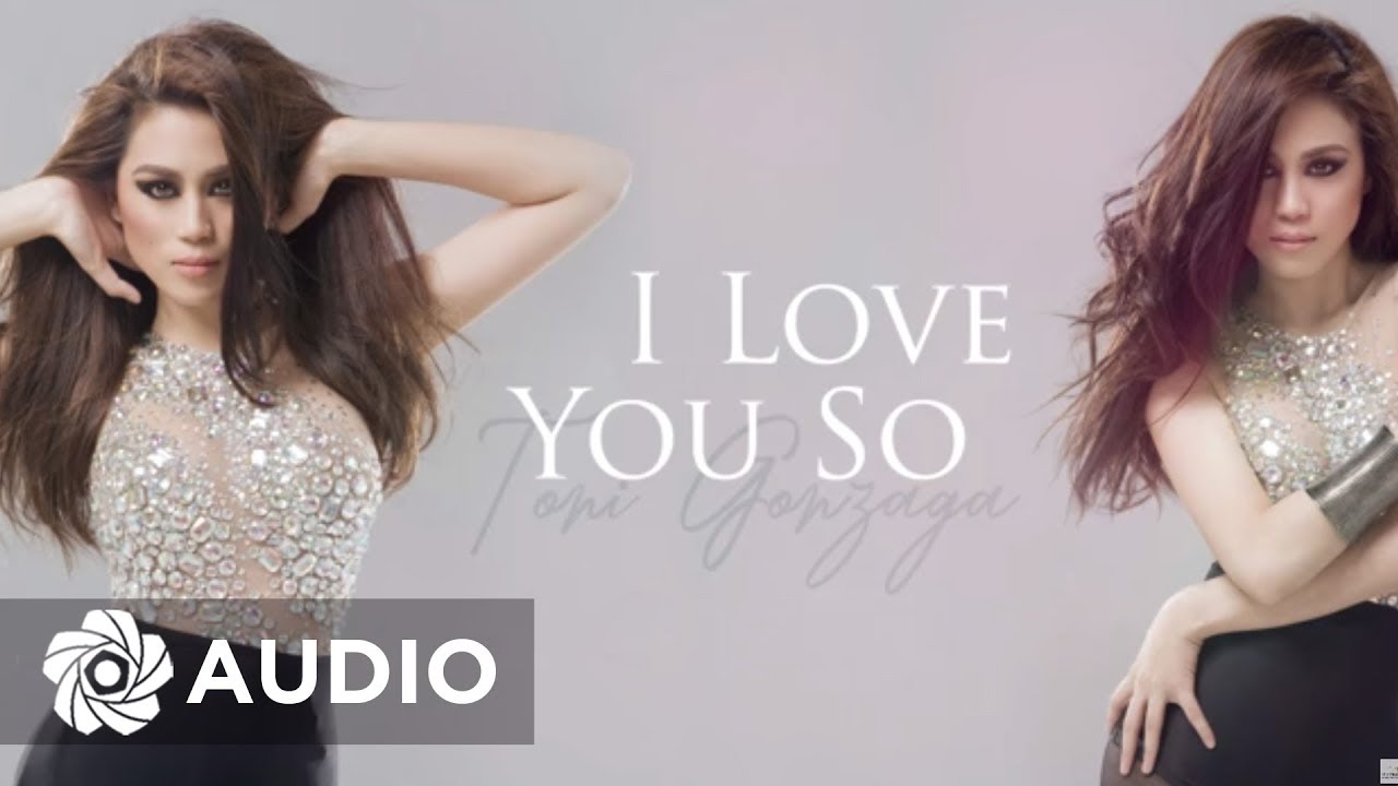 Toni Gonzaga - I Love You So (Audio) 🎵 | Toni at 10