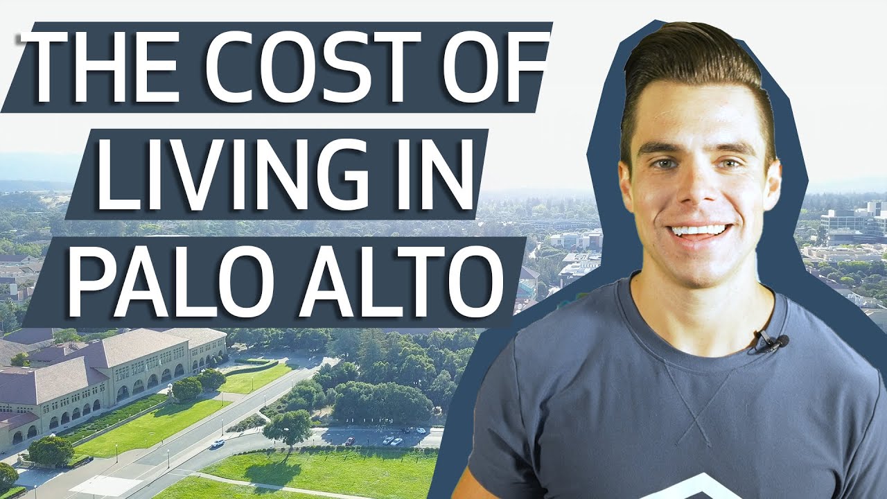 The Truth About Living in Palo Alto, California | Cost of Living 2022