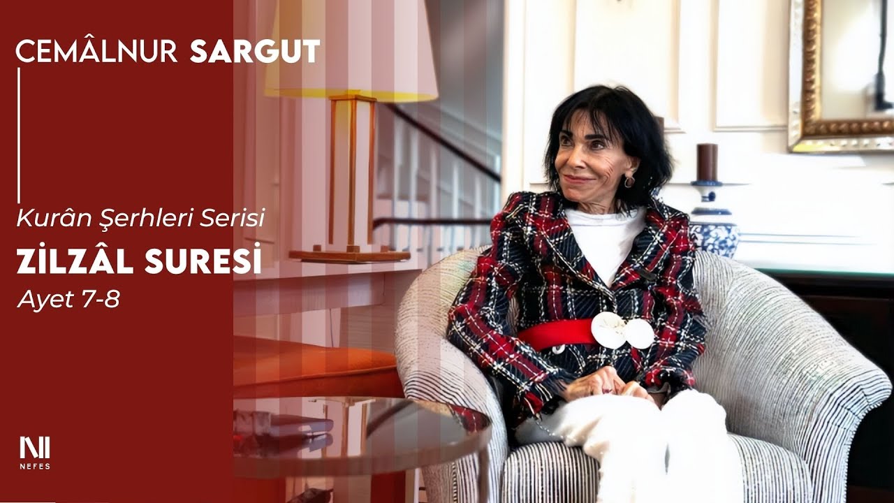 ZİLZÂL SÛRESİ'NİN 7. ve 8. ÂYETLERİ