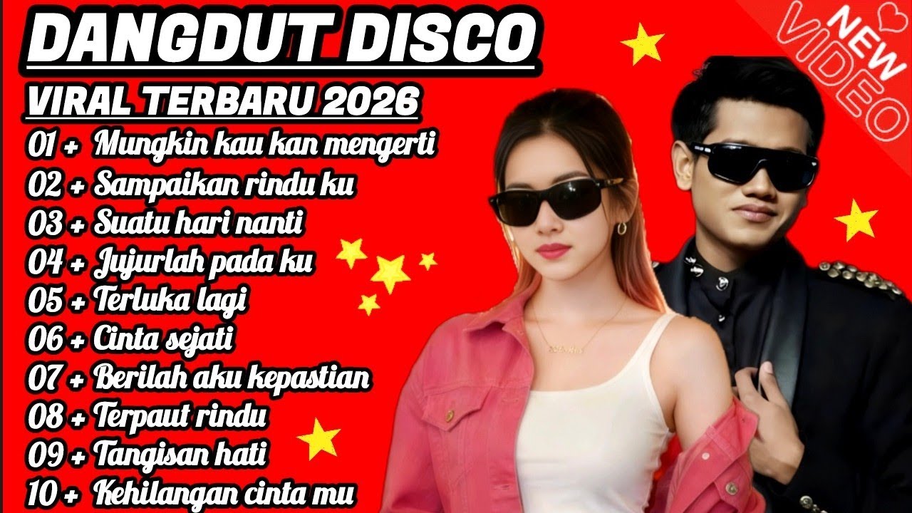 DANGDUT DISCO VIRAL TERBARU 2026 Mungkin Kau Kan Mengerti - Cocok untuk menemani perjalanan 