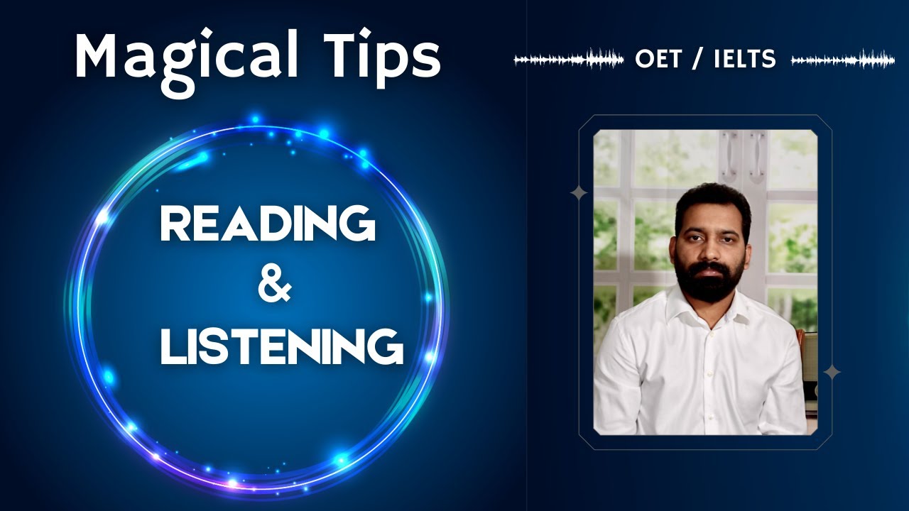 How to improve Reading and Listening in OET and IELTS
