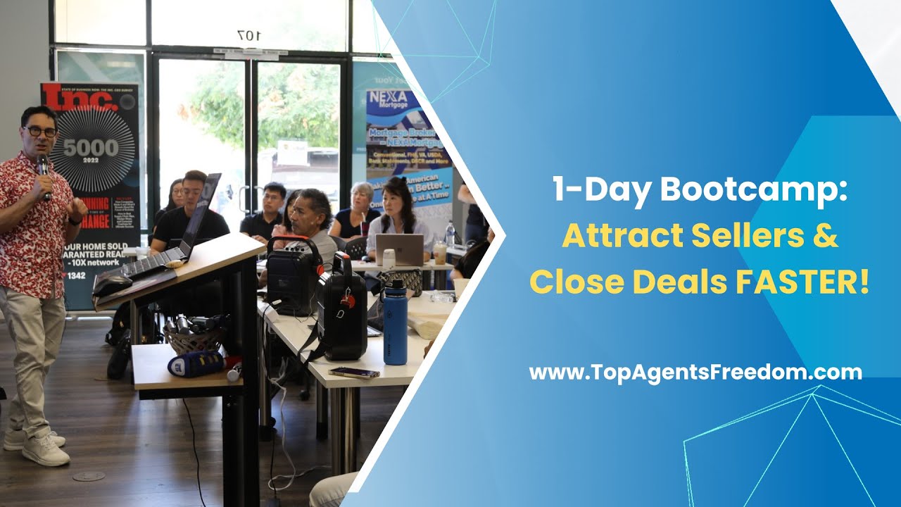 1-Day Real Estate Bootcamp: Proven Strategies to Attract Sellers & Close Deals Faster! 🚀