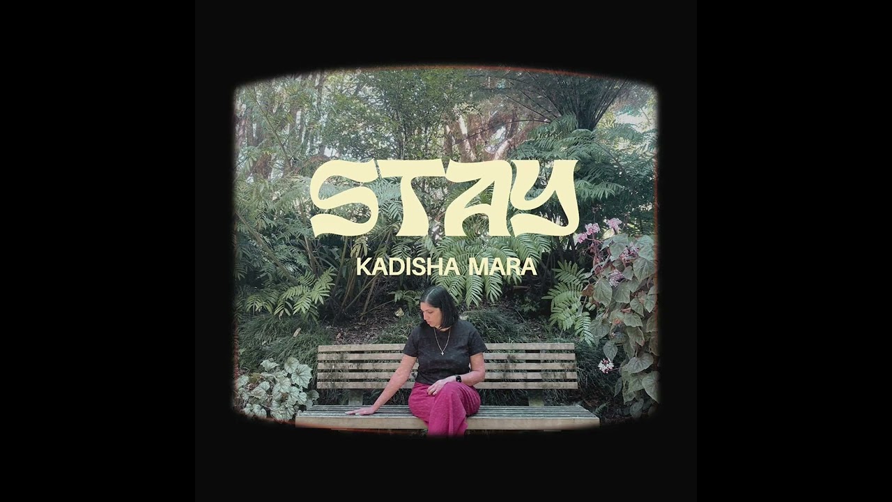 STAY- Kadisha Mara- Lyric video - Original Song