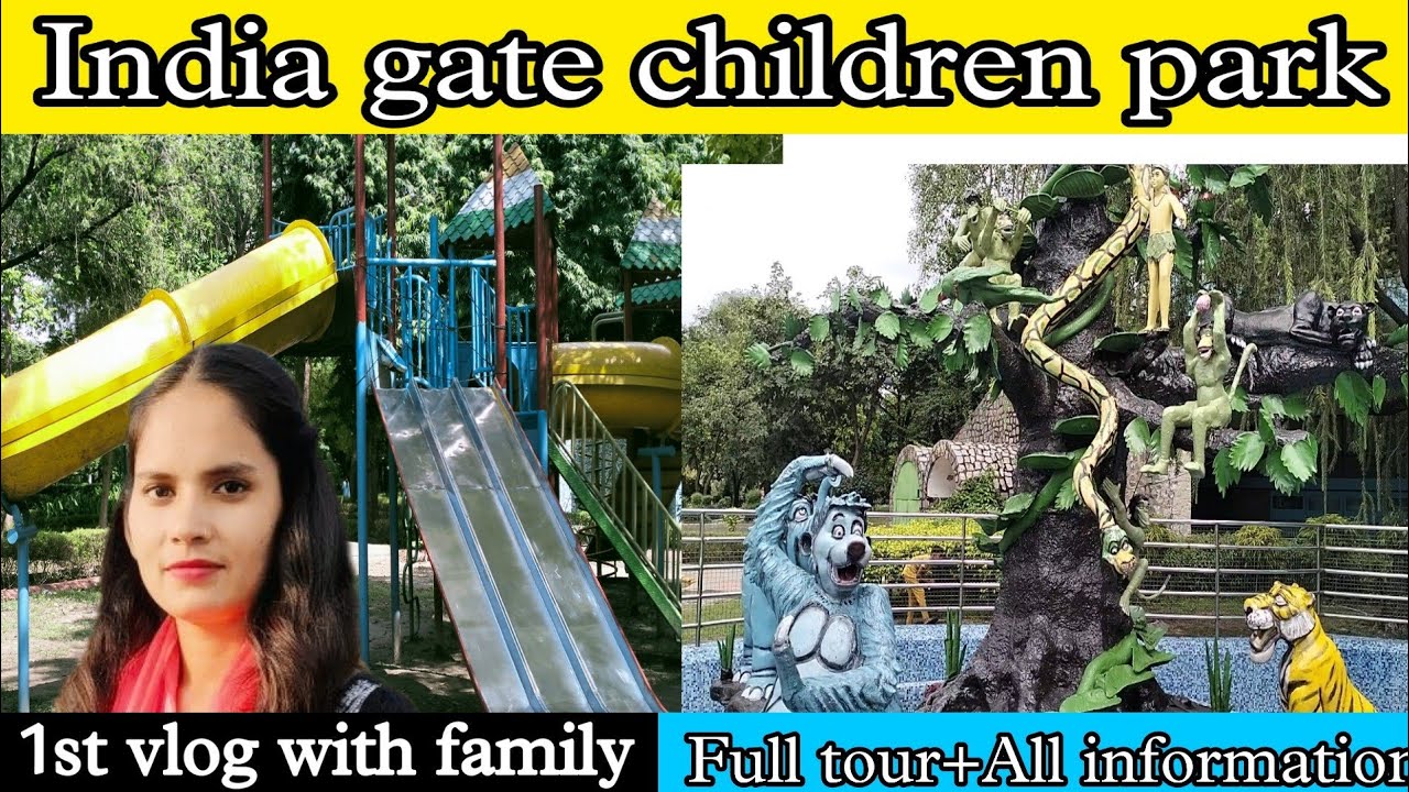 India gate children park full tour & all information 1st vlog with family @coupleblogger11