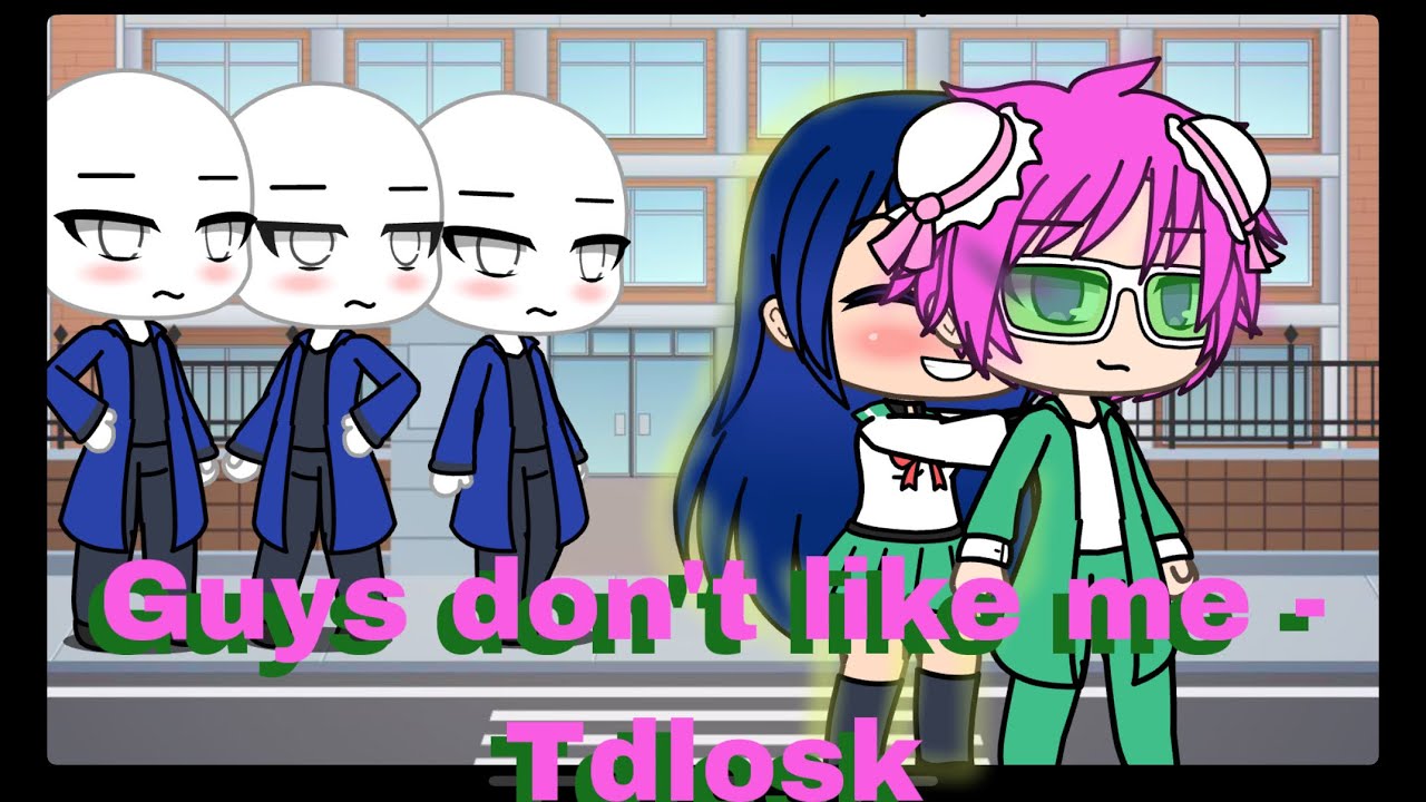 Guys don’t like me - GLMV tdlosk #saikikusuo #satire #anime 