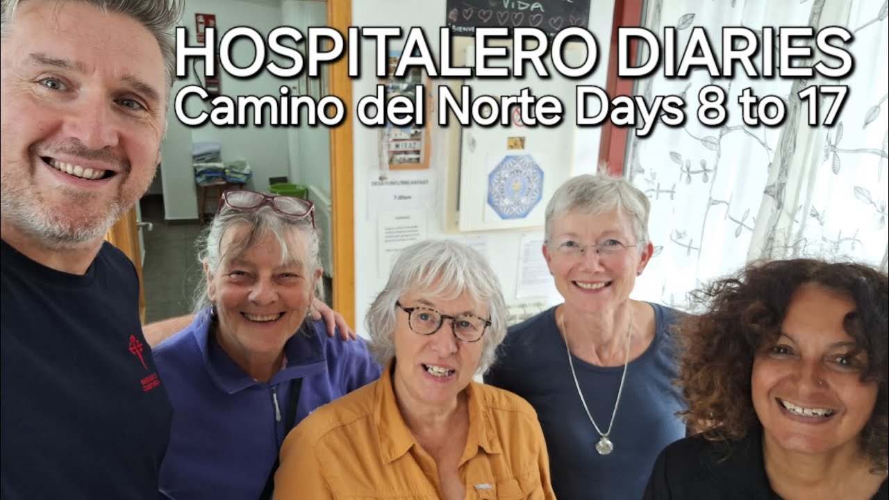 MANAGING A HOSTEL ON THE CAMINO DEL NORTE Part 2: Days 6 to 15, 23rd Sep to 2nd Oct 2024