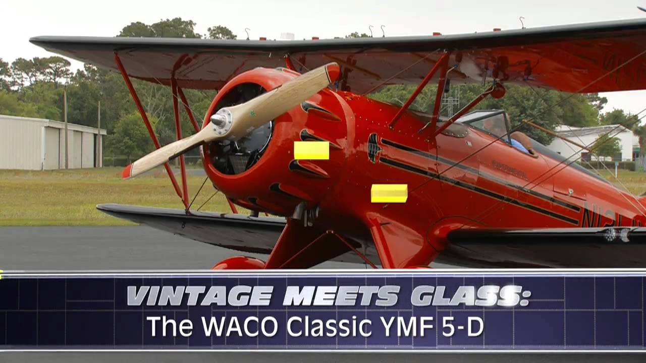 Aero-TV:  Vintage Meets Glass - The WACO Classic YMF 5-D