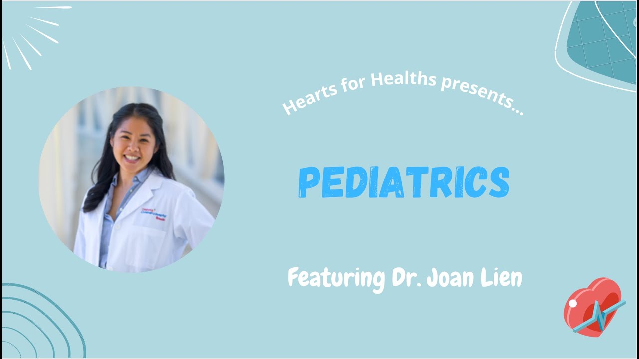 Pediatrics with Dr. Joan Lien