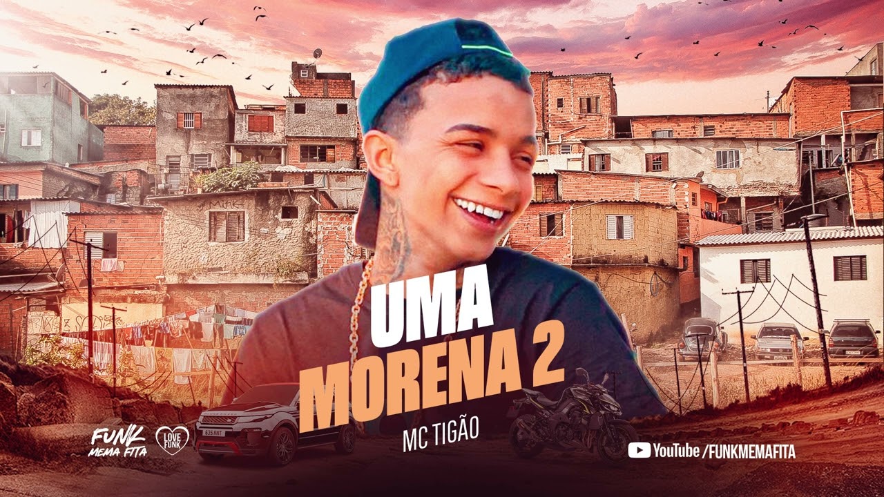 UMA MORENA 2 - MC Tigão (Lançamento 2023)