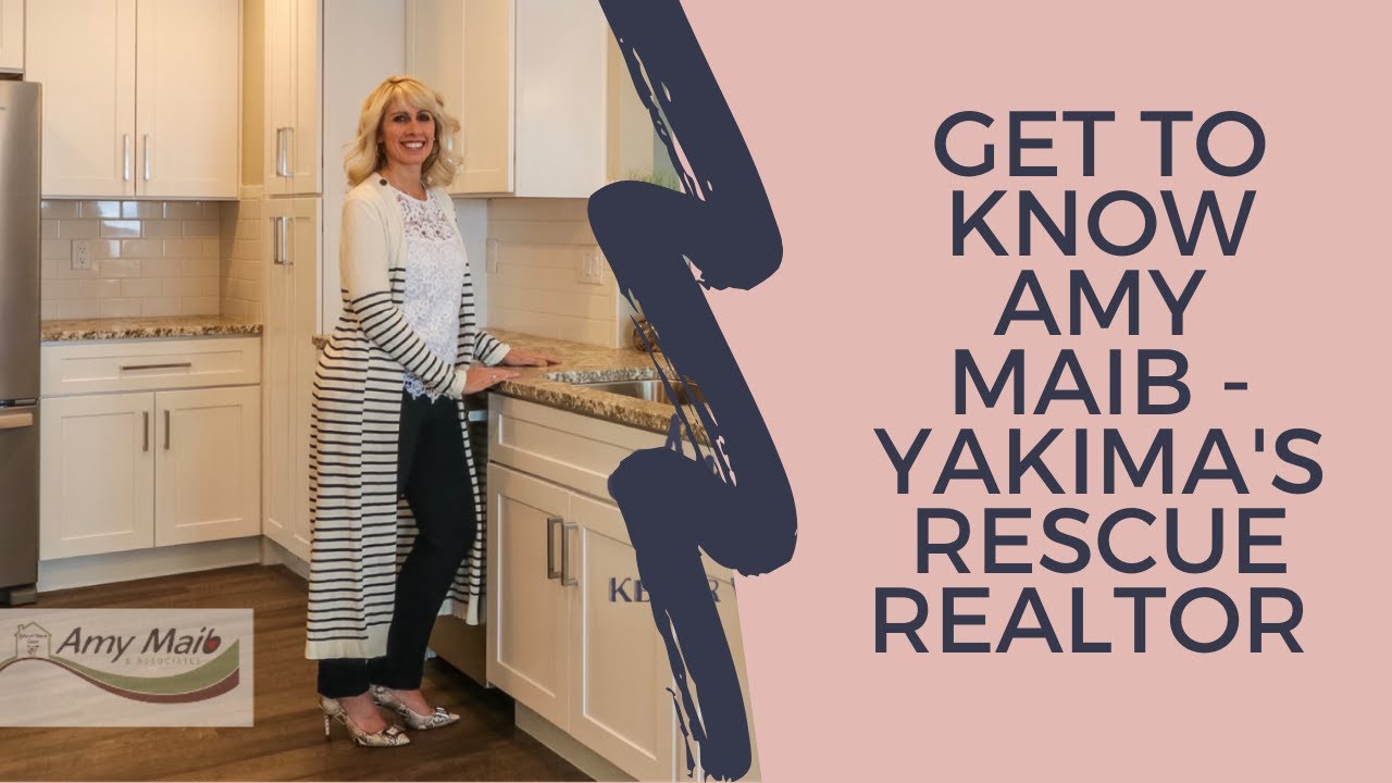 Who is Amy Maib, Yakima Realtor?