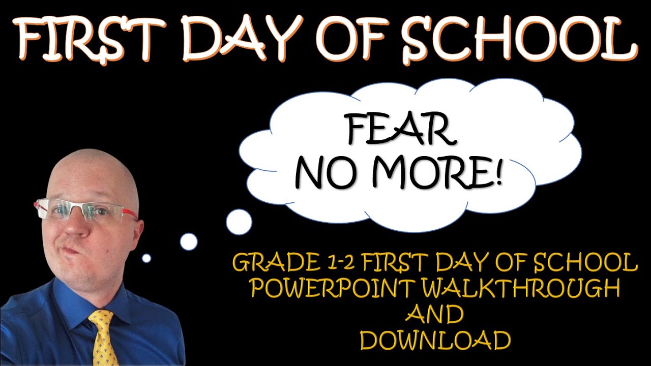 First Day of School - PowerPoint Lesson Walkthrough and Download