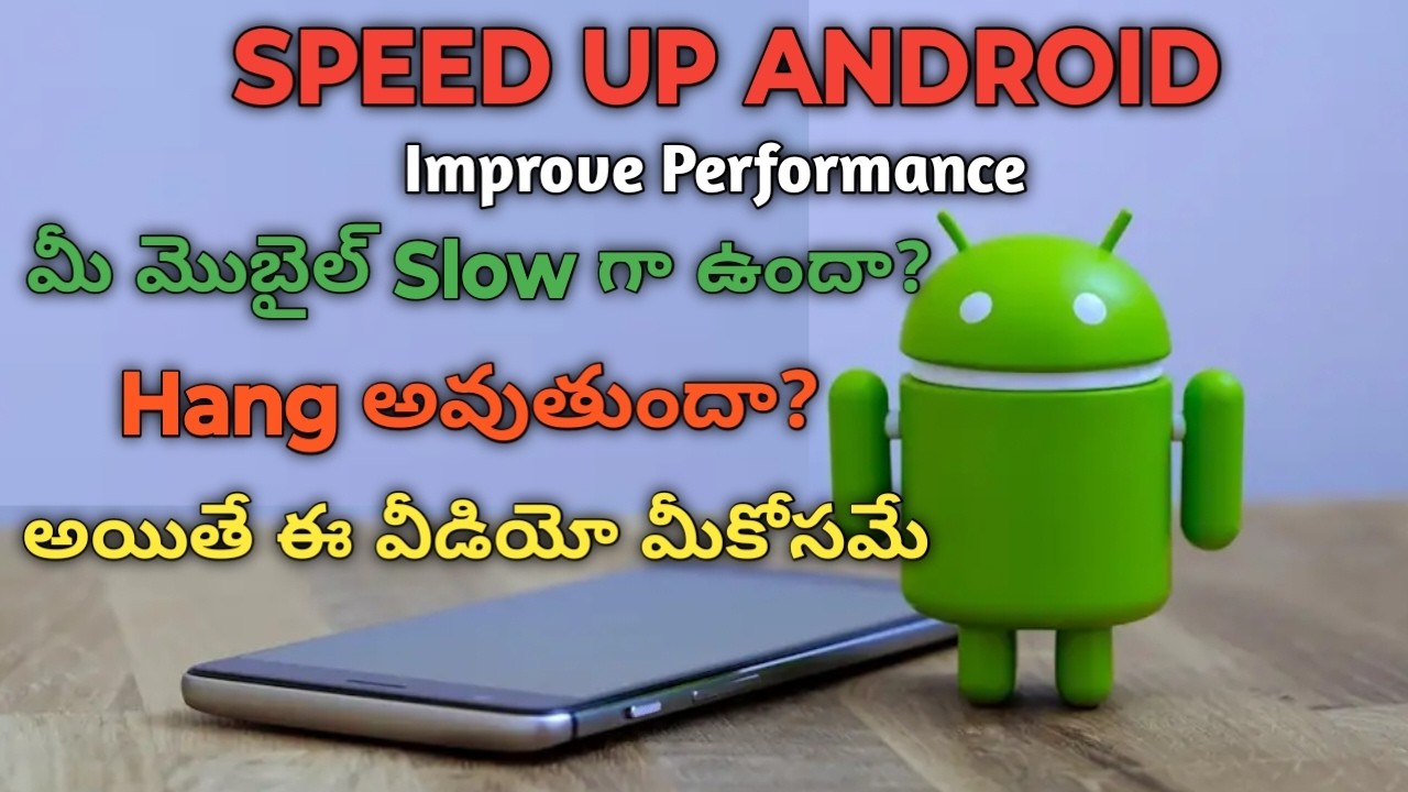Increase Your Android Mobile Speed or Performance