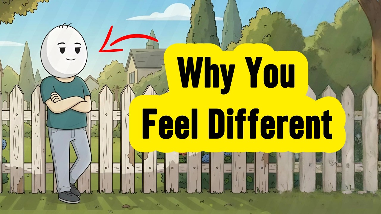 Why You Feel Different From Most People?