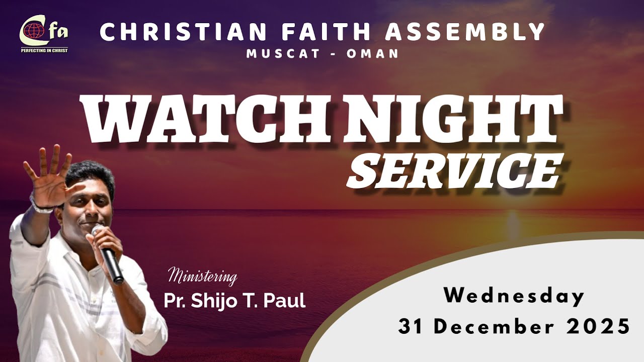 Christian Faith Assembly l 21 Days Fasting Prayer l Watch Night Service 2025 l Pr Shijo T Paul