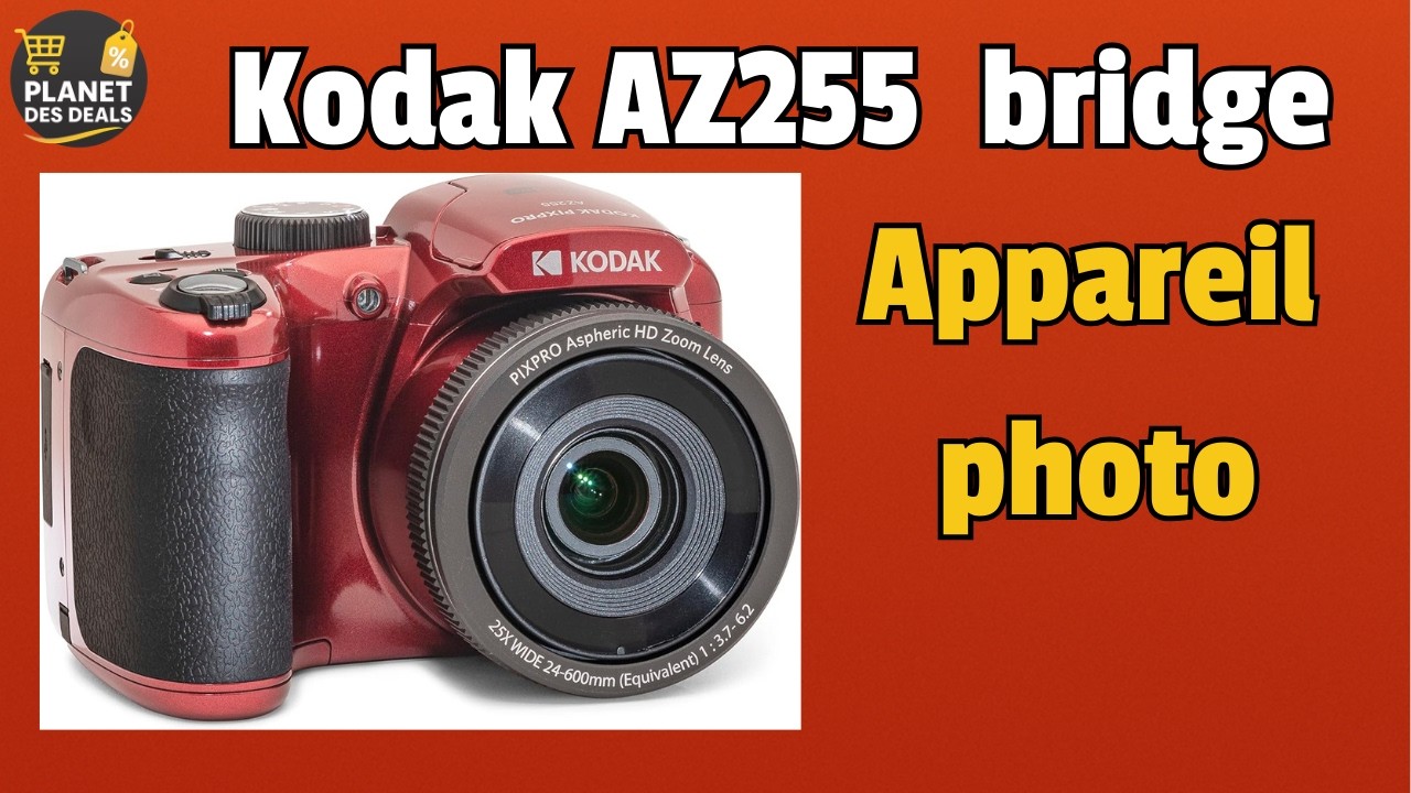 📸 Kodak AZ255 🔍 Test Complet | Avis Honnête & Prix 🔥