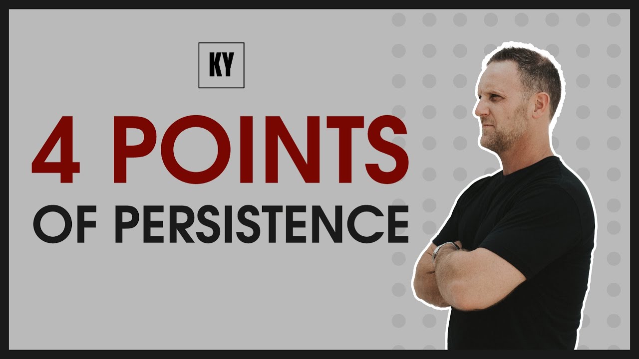 4 Points of Persistence | Motivation & Mindset | Kevin Yoder