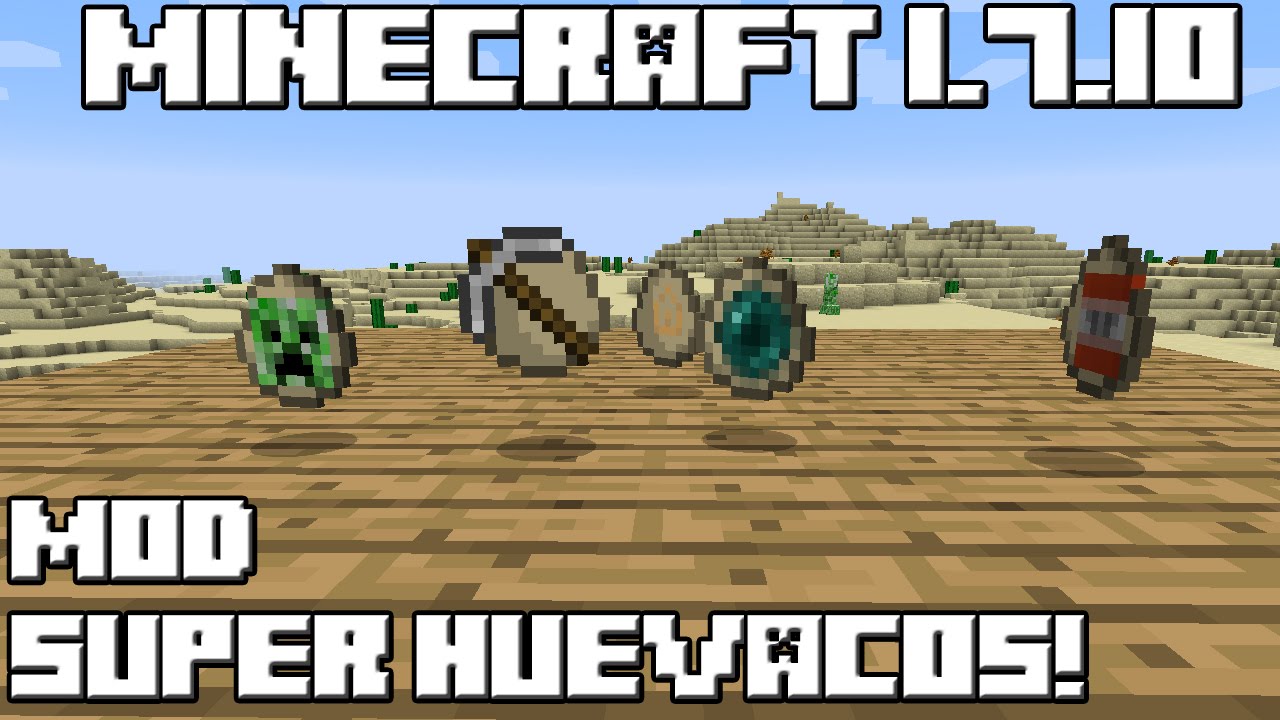 Minecraft 1.7.10 MOD SUPER HUEVACOS!