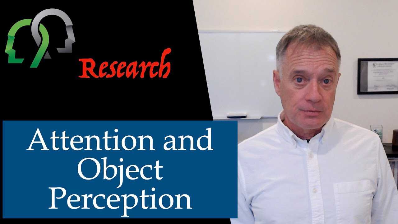 Attention and Object Perception: Working with Anne Treisman