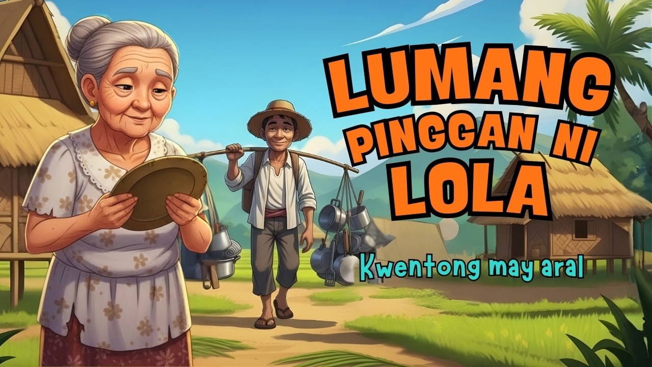 Ang Lumang Pinggan ni Lola | Kwentong May Aral | Kwentong Tagalog Para Sa Lahat