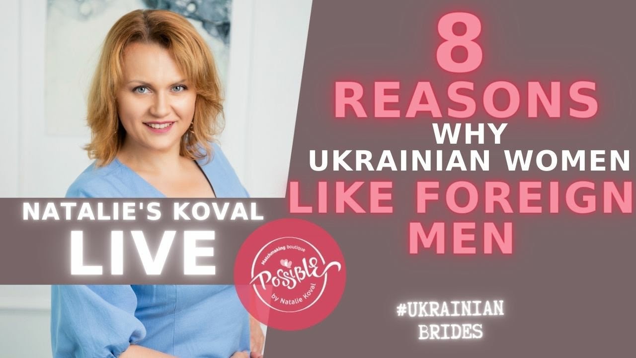 8  Reasons Why Ukrainian Women Like Foreign Men | Ukrainian brides