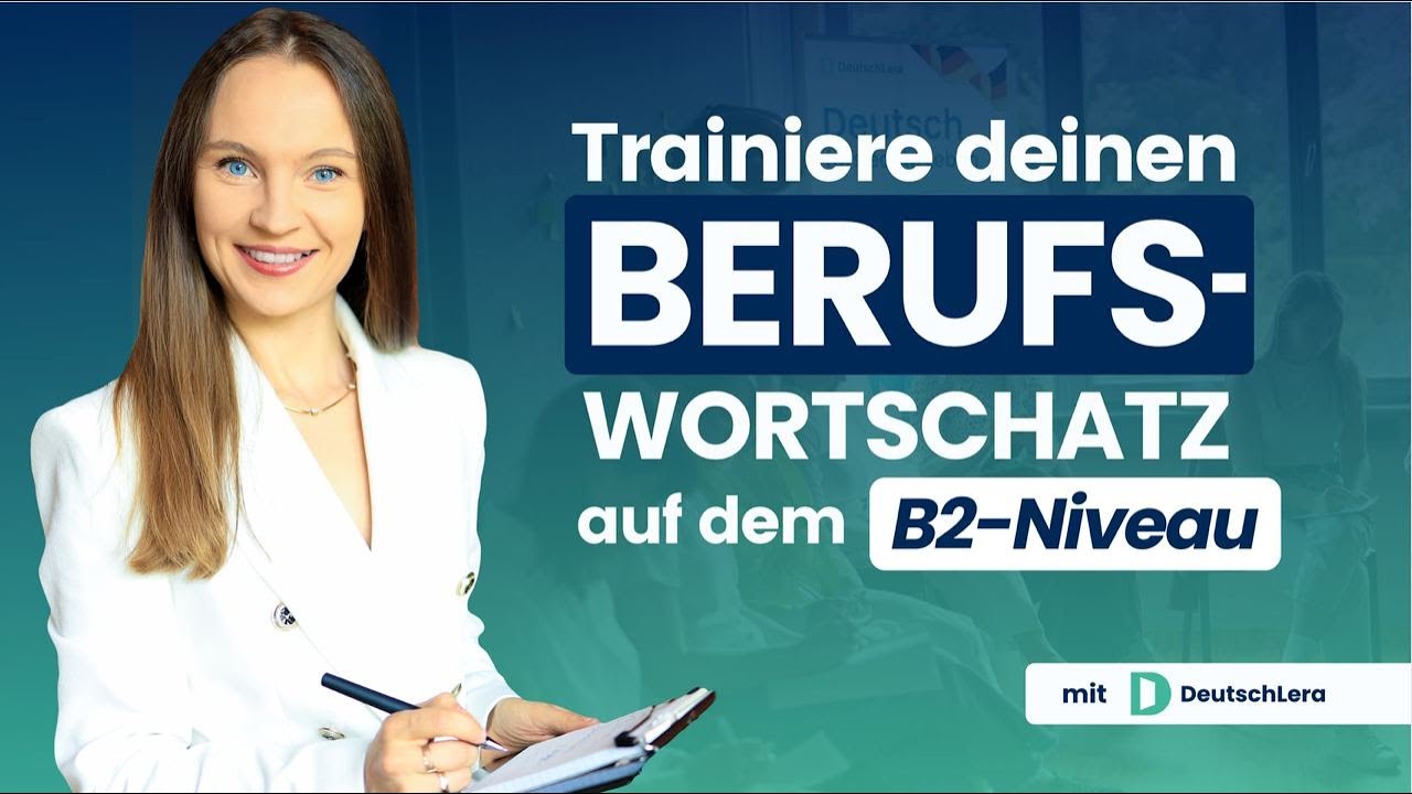 Trainiere deinen Berufswortschatz mit mir! I Deutsch lernen b2